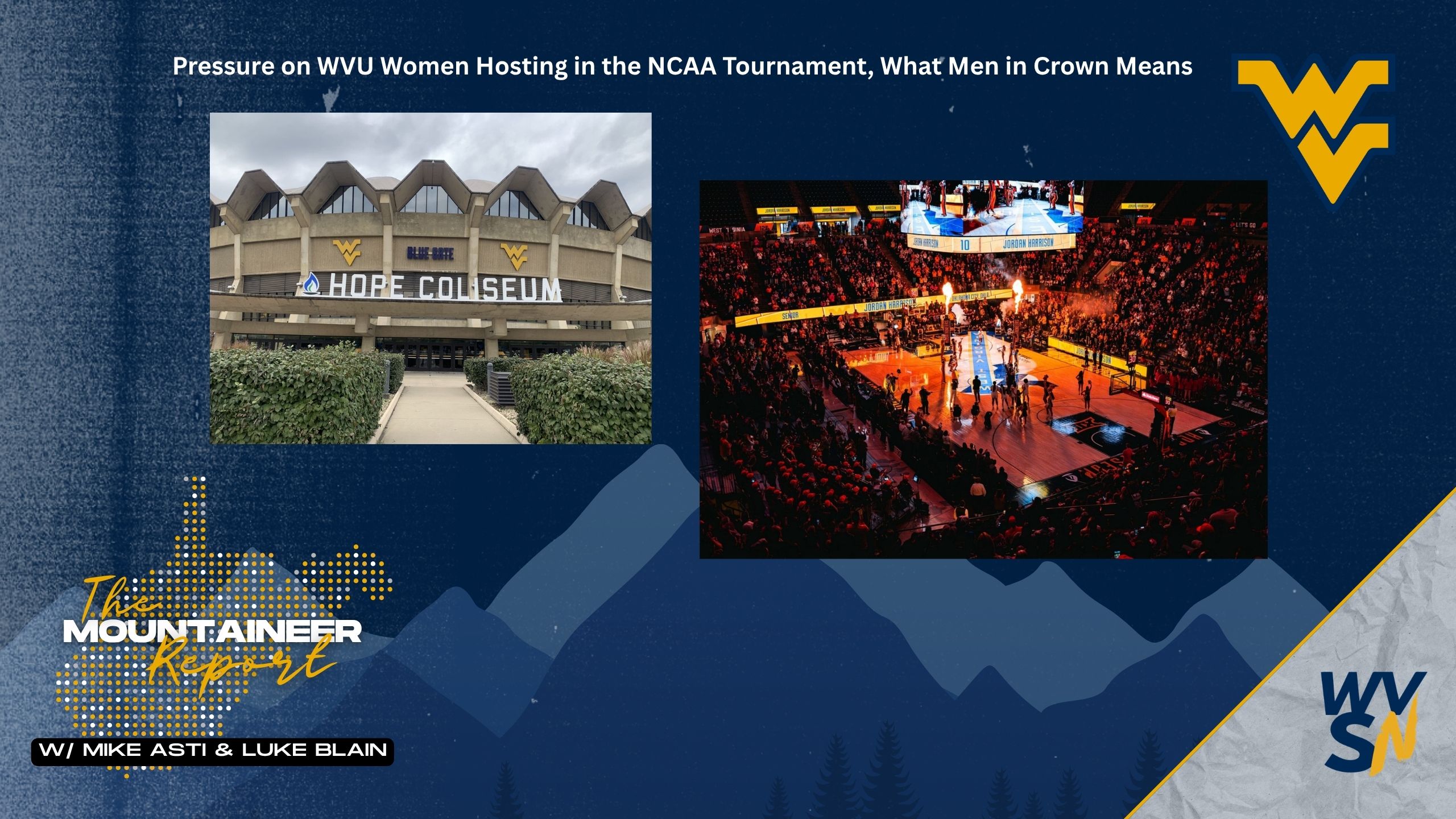 WVU Women Hosting, Men in Crown Mountaineer Report
